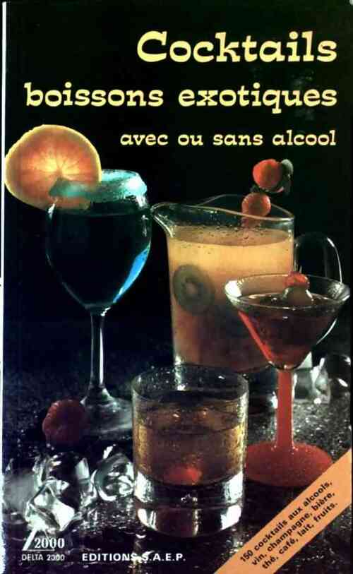 Cocktails, boissons exotiques avec ou sans alcool - René Bleger