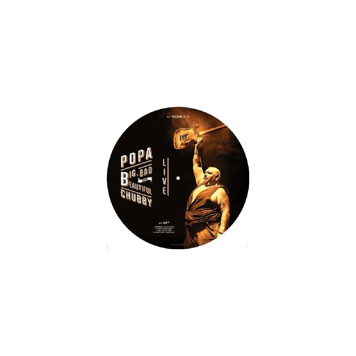 DixieFrog Popa Chubby - Big, Bad and Beautiful Vol.1 - Picture Disc 2xLP